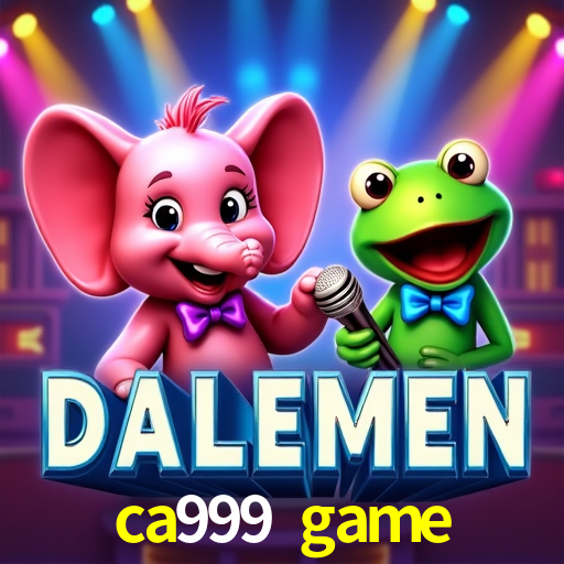 Welcome Bonus ca999 game